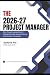 The 2026-27 Project Manager by Jyotsna Pai