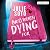Not Worth Dying For