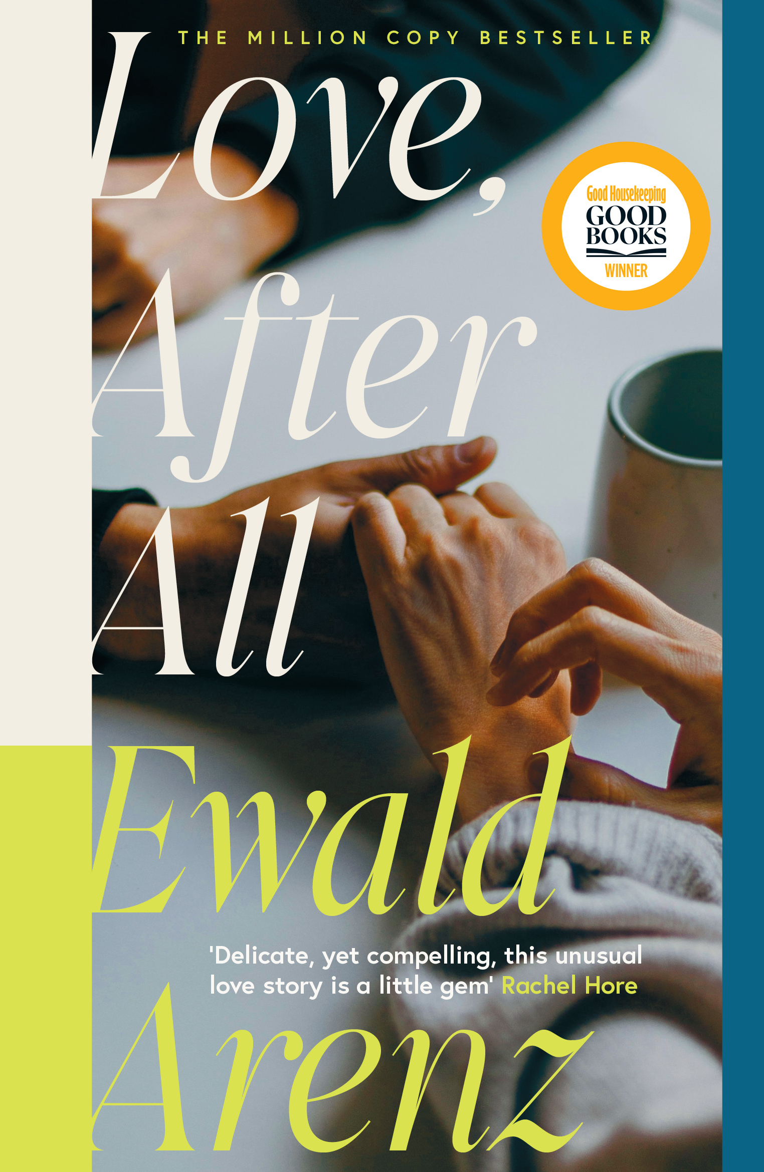 Love, After All: The MILLION-COPY BESTSELLER – this summer's most moving, poignant love story…