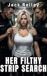 Her Filthy Strip ...