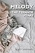 Melody The Teenage Years by April Cannizzaro Melody The Teenage Years by April Cannizzaro