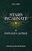 Stars Incarnate