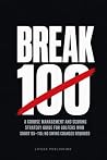 Break 100: A Cour...