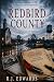 REDBIRD COUNTY (The Briar G...