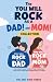 The You Will Rock As a Dad!...