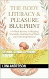 THE BODY LITERACY & PLEASURE BLUEPRINT