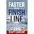 Faster to the Finish Line: ...