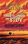 Rosenfeltet by Philip Pullman