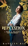 Fragile Reputatio...