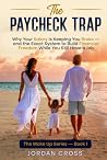 The Paycheck Trap...