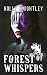 Forest of Whispers (Whistle...