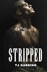 Stripped: A Dark M/M Romance