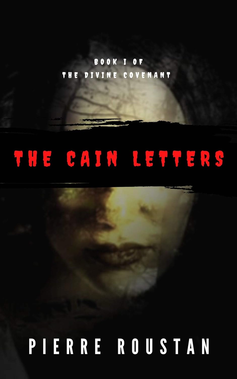 The Cain Letters (The Divine Covenant Book 1)