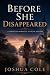 Before She Disappeared
