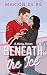 Beneath the Ice (New York Raptors)
