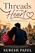 Threads of the Heart by Suresh Patel