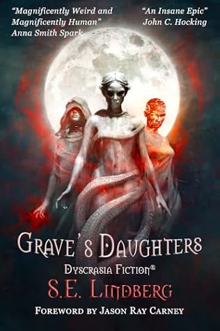 Grave's Daughters by S.E. Lindberg
