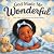 God Made Me Wonderful: Firs...