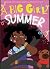 A Big Girl Summer