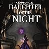 Daughter of the Night: The Shattered Divine Series, Book One