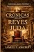 CRÓNICAS DE LOS REYES JUDÁ:...