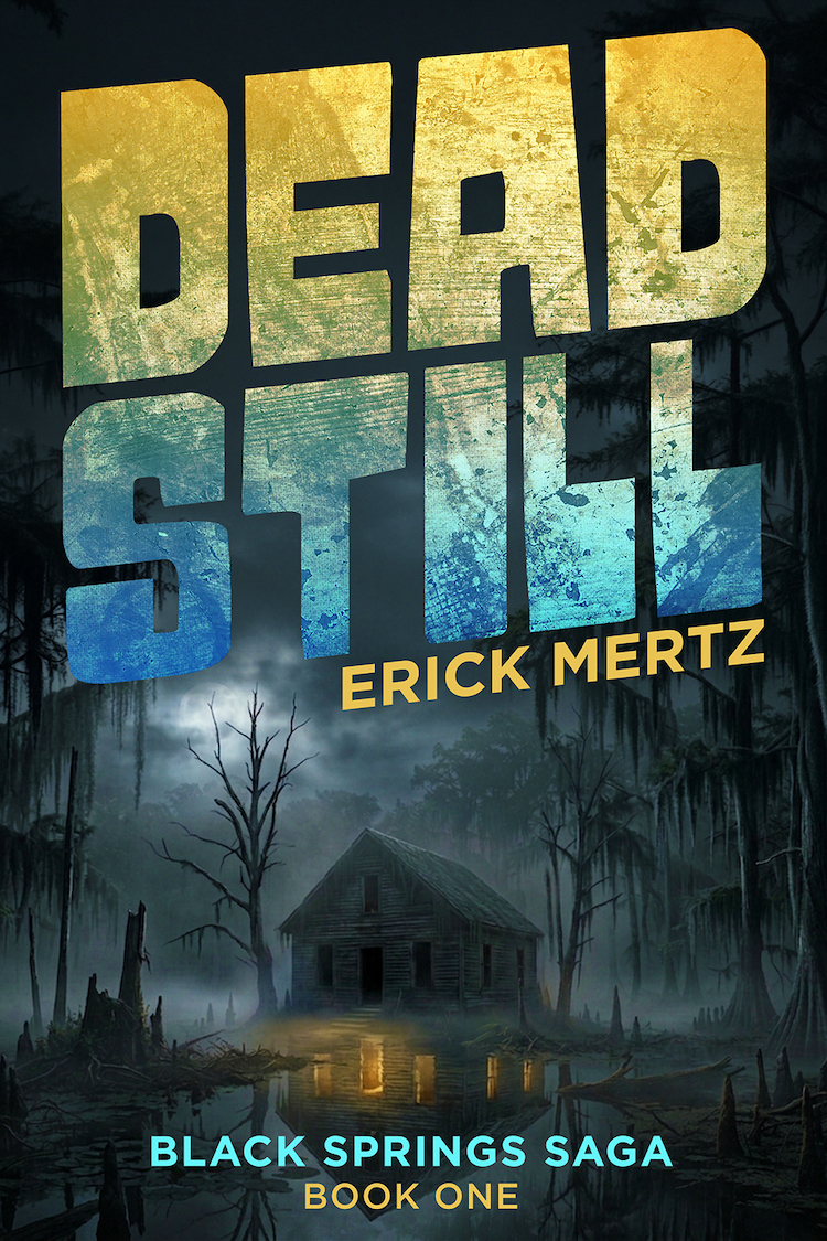 Dead Still: Book One In The Black Springs Saga Paranormal Mystery Series