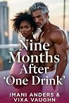 Nine Months After...