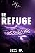 Le refuge: Version spicy soft