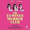 The Ex-Wives Murd...