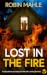 Lost in the Fire