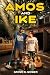 Amos and Ike