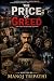The Price of Greed