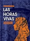 Las horas vivas