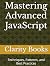 Mastering Advanced JavaScri...