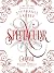 Spectacular (Caraval, #3.5)