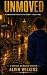 Unmoved: A Lawson from Boston Thrillah'