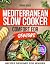 Mediterranean Slow Cooker C...