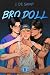 Bro Doll: Book 4 of the Kinky ABC Anthology