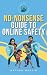 No-Nonsense Guide to Online Safety by Nathan Martin