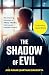 The Shadow of Evil