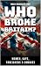 Who Broke Britain?: Women, ...