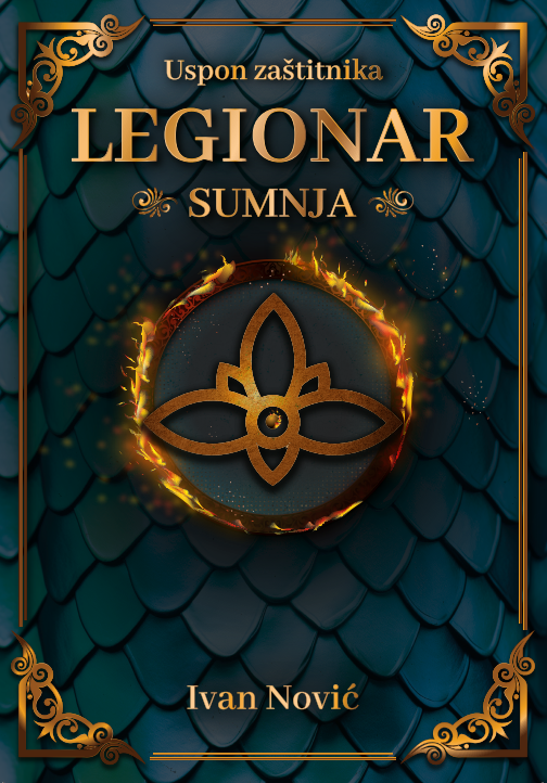 Legionar – Sumnja