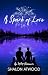 A Spark of Love by Shalon Atwood