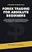 Forex Trading for Absolute ...