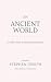 An Ancient World: A Field G...
