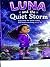 Luna and The Quiet Storm