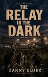 The Relay in the ...