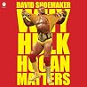 Why Hulk Hogan Ma...