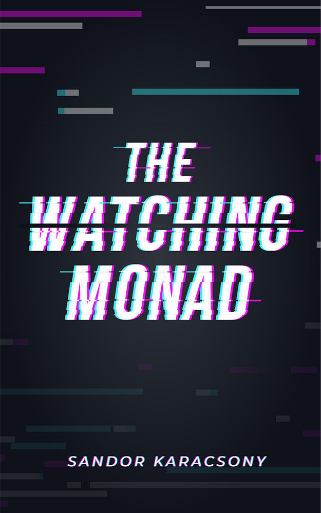 The Watching Monad