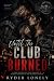 Until the Club Burned by Ryder Lonely